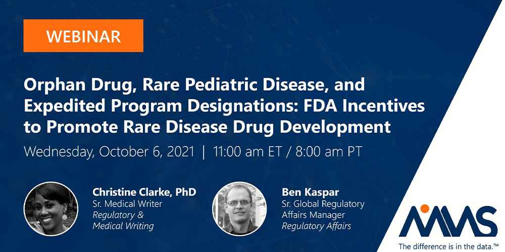 Orphan Drug, Rare Pediatric Disease and Expedited Program Designations